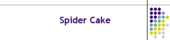 Spider Cake